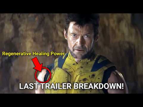 BLEW MY MIND! - Deadpool & Wolverine Final Trailer Breakdown