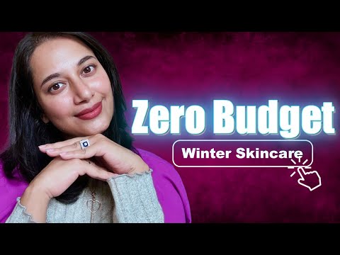 Zero Budget Winter Skincare