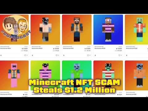 Minecraft NFT Scam Steals $1.2 Million & Other NFT Gaming Nonsense