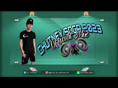 Dj Ambrose | Chutney Soca 2023 Official Mix