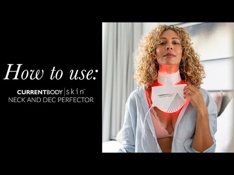 How to Use: CurrentBody Skin Neck and Dec Perfector