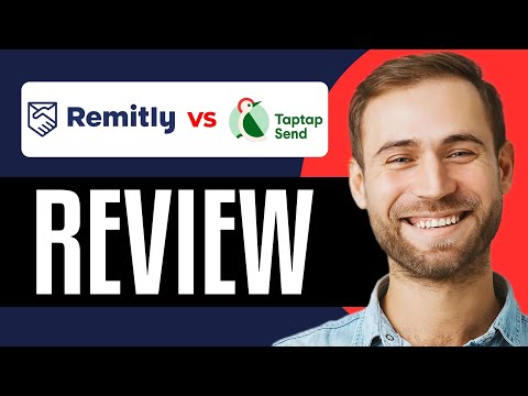 Remitly Vs TapTap Send | Which Is Best In 2025?