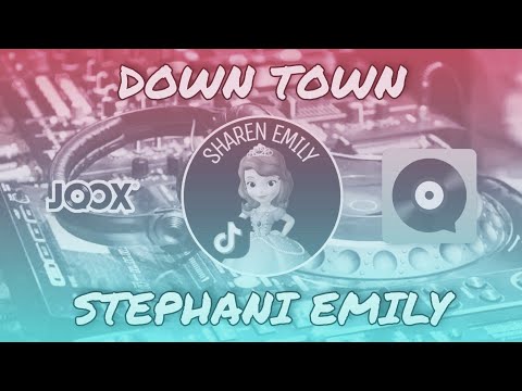 DJ Down Town Slow Remix Full Bass Viral TikTok 2022 | Stephani emily