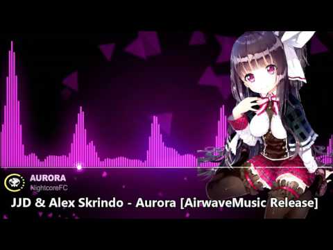 JJD & Alex Skrindo   Aurora AirwaveMusic Release