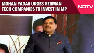 Mohan Yadav Urges German Tech Companies To Invest In Madhya Pradesh