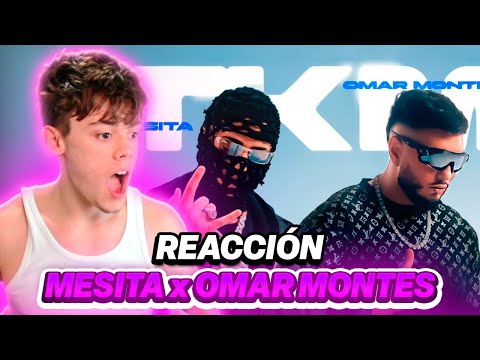 REACCIÓN A MESITA, OMAR MONTES - TKM (Video Oficial)