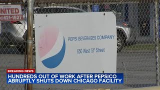 Pepsi abruptly shuts down Chicago plant