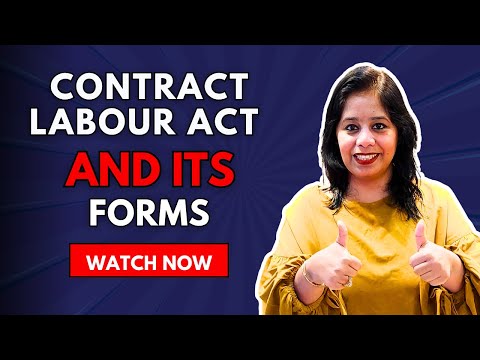 Uncover the Secret Details of the Contract Labour Act 1971 - Form Filling & Registration Explained!