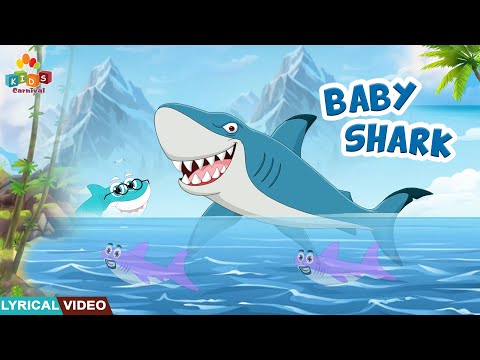 Baby Shark Song With Lyrics I Kids Songs And Nursery Rhymes For Kids I Kids Carnival