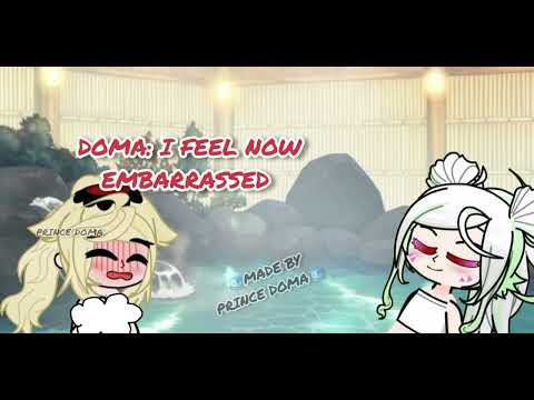 Me (Doma) at the Hot Springs Part 1| Doma| Uppermoons| Gacha| Demon Slayer| Original idea