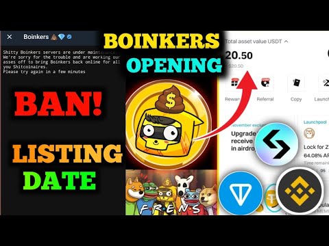 Boinkers Airdrop not opening problem😡 | Boinkers Airdrop Listing Date Tokens Withdrwal Start