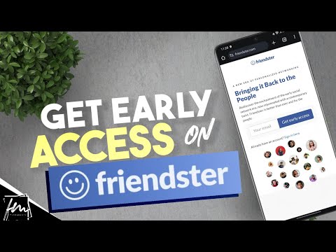 How to get early access on Friendster