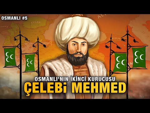 Çelebi Mehmed Savaşları (1413-1421) | Osmanlı Devleti #5