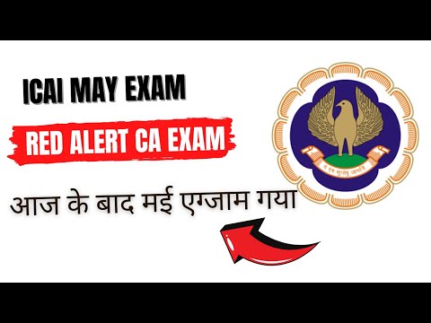 |ICAI May/June Exam 24 For CA Students| Red Alert For ICAI May 24 Examination|