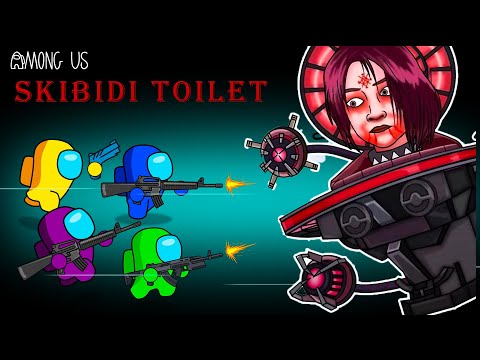 어몽어스 VS Skibidi Toilet 77 | Among Us VS All Boss Toilet Monster | Among Us Animation