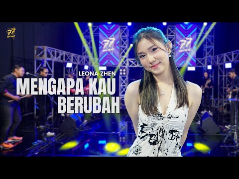 LEONA ZHEN - MENGAPA KAU BERUBAH | Feat. OM SERA ( Official Music Video )