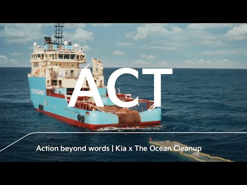 Action beyond words | Kia x The Ocean Cleanup