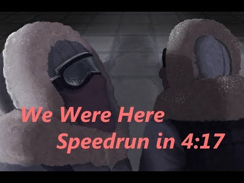 We Were Here in 4:17 (Former WR)