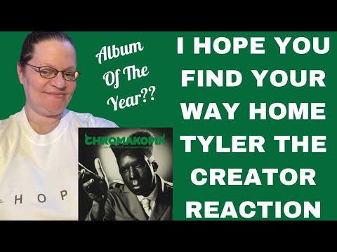 IS THIS ALBUM OF THE YEAR?? I HOPE YOU FIND YOUR WAY HOME BY TYLER THE CREATOR! (REACTION)