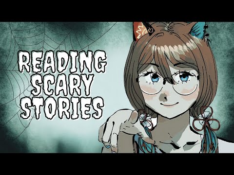 【SCARY STORIES】Reading YOUR submitted stories!