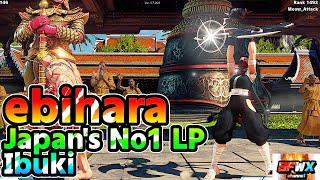 ebihara  Japan's No. 1 LP Ibuki  sf5  Season5 SF5 SFWX 4K  StreetFighter5 sfv sf5ce