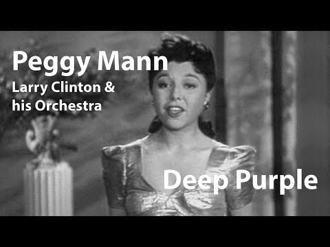 Peggy Mann /  Larry Clinton & his Orchestra - Deep Purple (1943) [Restored]