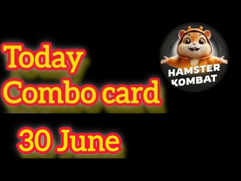 Hamster Kombat Daily Combo Card || Today: 30/06/2024 || Claim 5M Coins to Hamster Kombat Wallet