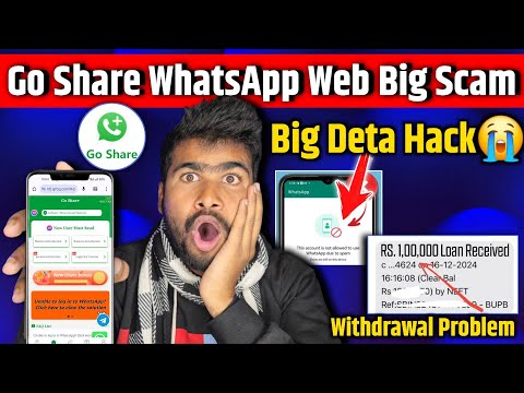 Go Share App Withdrawal Scam | go Share whatsapp earning app | go share withdraw problem