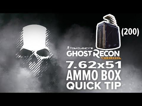 7.62x51 ammo box (200) location and info - Ghost Recon Wildlands (quick tip)