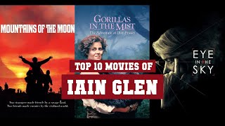 Iain Glen Top 10 Movies | Best 10 Movie of Iain Glen