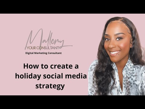 How to create a holiday social media strategy