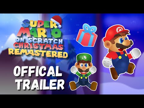 Super Mario on Scratch Christmas Remastered - Official Trailer