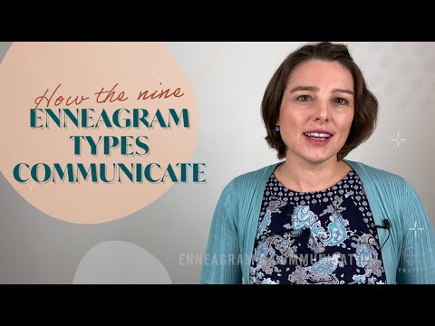 How do each of the nine Enneagram types communicate?