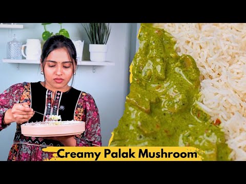 Creamy Palak Mushroom