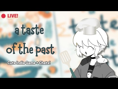 i think im gonna cry 【A Taste of the Past】