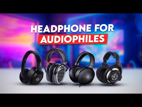 5 Must Have Audiophiles Headphone