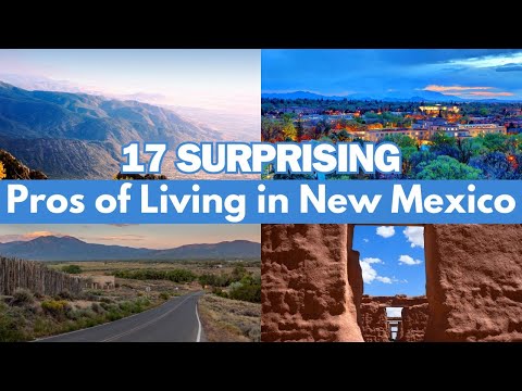 17 Pros of Living in New Mexico You Need to Know