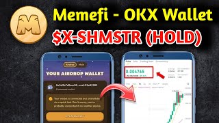 Memefi OKX Wallet connect || X Empire $X Token Hold || Hamster Kombat $HMSTR Token Hold Value