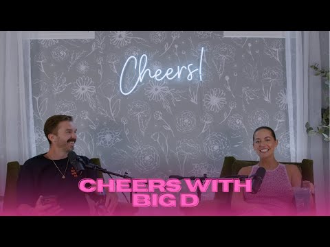 EP 35 | cheers with big d