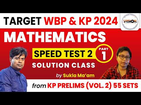 Math Speed Test #2 Part -1 | Solution Class by Shukla Madam | KP Prelims (vol.2) 55 Sets