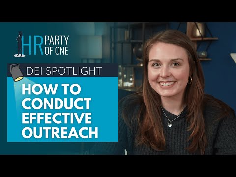 DEI Spotlight: How to Conduct Effective Outreach