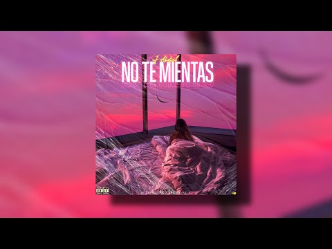 J Abdiel - No te mientas