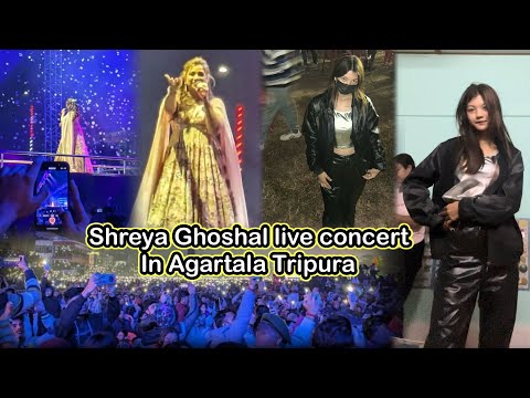 Shreya Ghoshal live concert // Tripura// Agartala// Tongthouha betha//