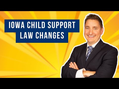 Iowa Child Support Law Changes