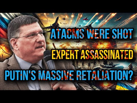 Scott Ritter: Ukraine ATACMS Strike, Russian Expert Killed! Putin’s Terrifying Retaliation Incoming!