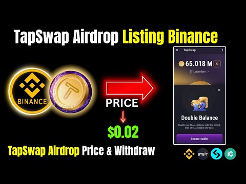 TapSwap Airdrop Listing Binance | TapSwap Airdrop Price & Withdraw |