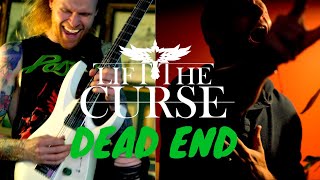 Lift The Curse - "Dead End" (Official Music Video)