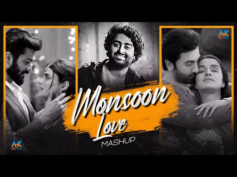 Monsoon Love Mashup 2023 | AK Music | Romantic Monsoon Mashup