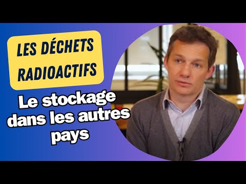 Episode 13 - quels choix des autres pays pour le stockage des déchets radioactifs HA-MAVL ?