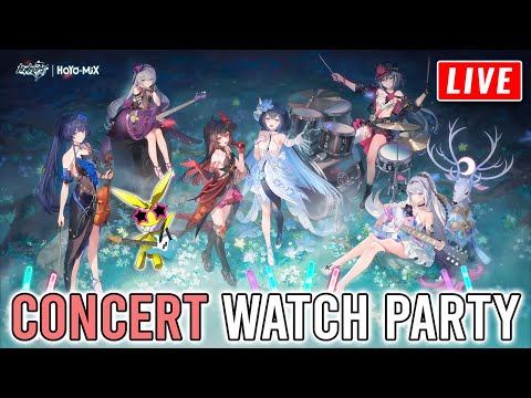 🔴 Forest Capriccio Watch Party - HONKAI IMPACT 3RD CONCERT